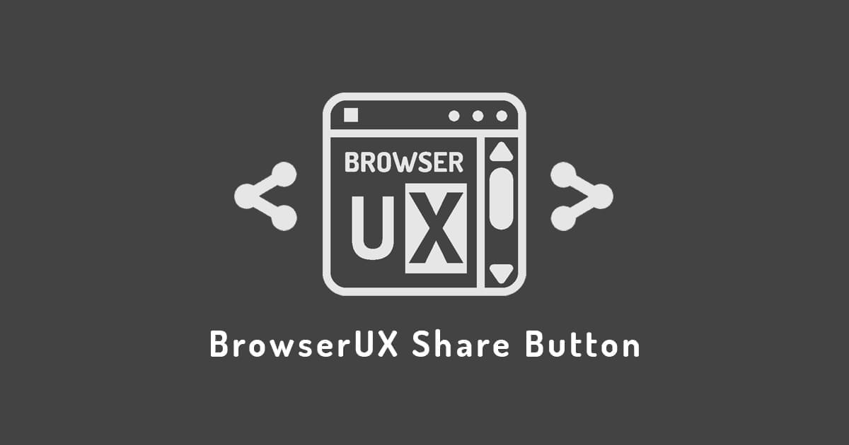 BrowserUX Share Button