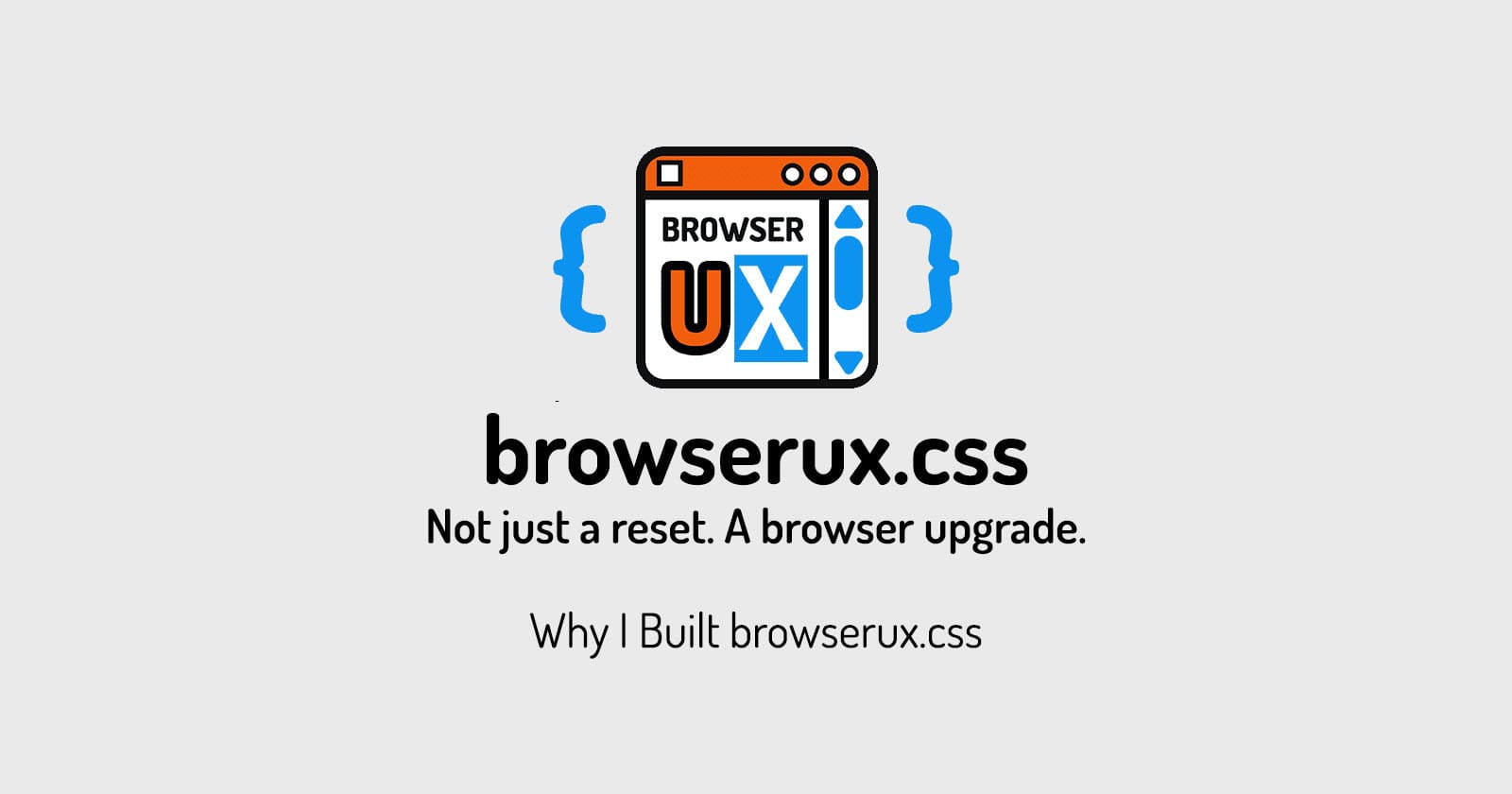 Why I Built browserux.css